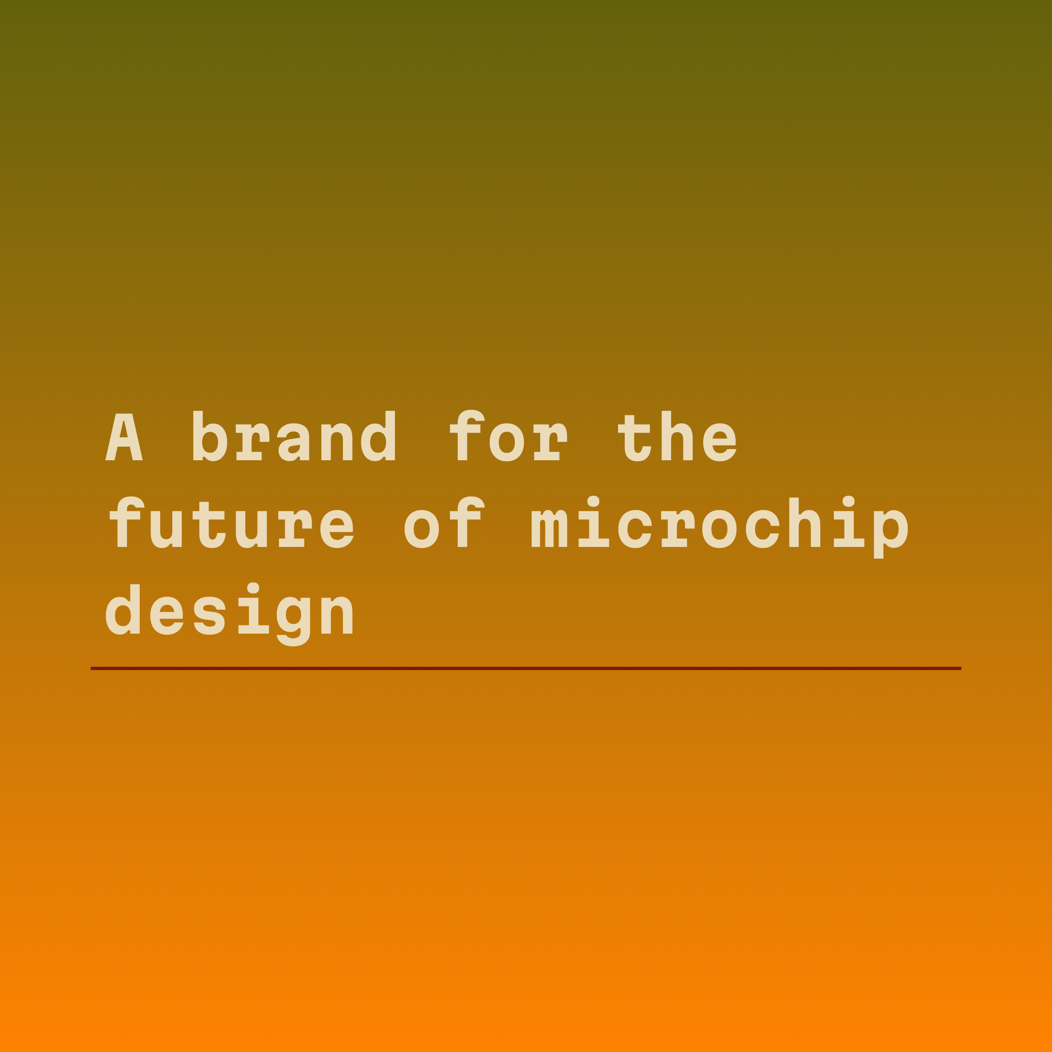 A brand for the future of microchip design