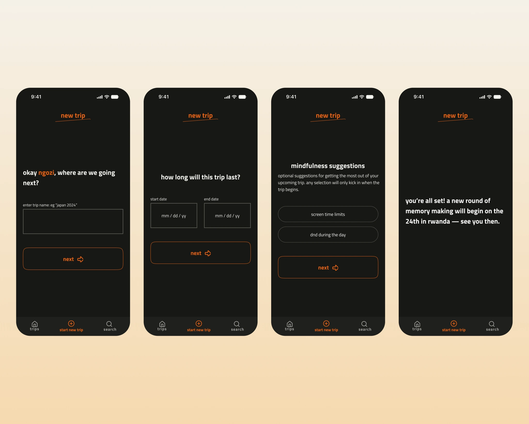 The ‘new trip’ flow — name the trip, set the dates, optional mindfulness suggestions, then a confirmation