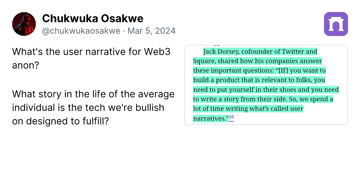 A Farcaster cast by Chukwuka Osakwe (Mar 5, 2024): "What's the user narrative for Web3 anon? What story in the life of the average individual is the tech we're bullish on designed to fulfill?"